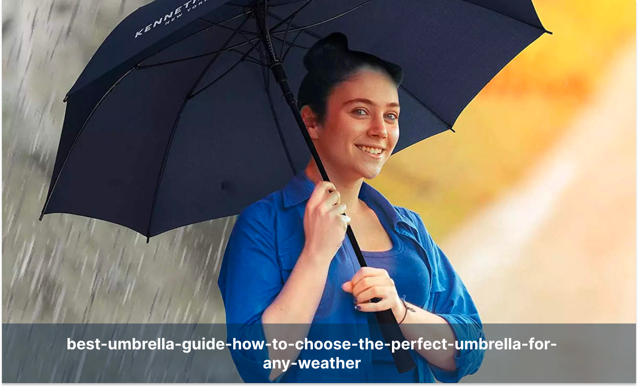 best-umbrella-guide-how-to-choose-the-perfect-umbrella-for-any-weather