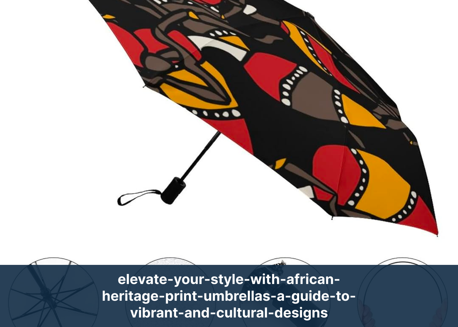 elevate-your-style-with-african-heritage-print-umbrellas-a-guide-to-vibrant-and-cultural-designs