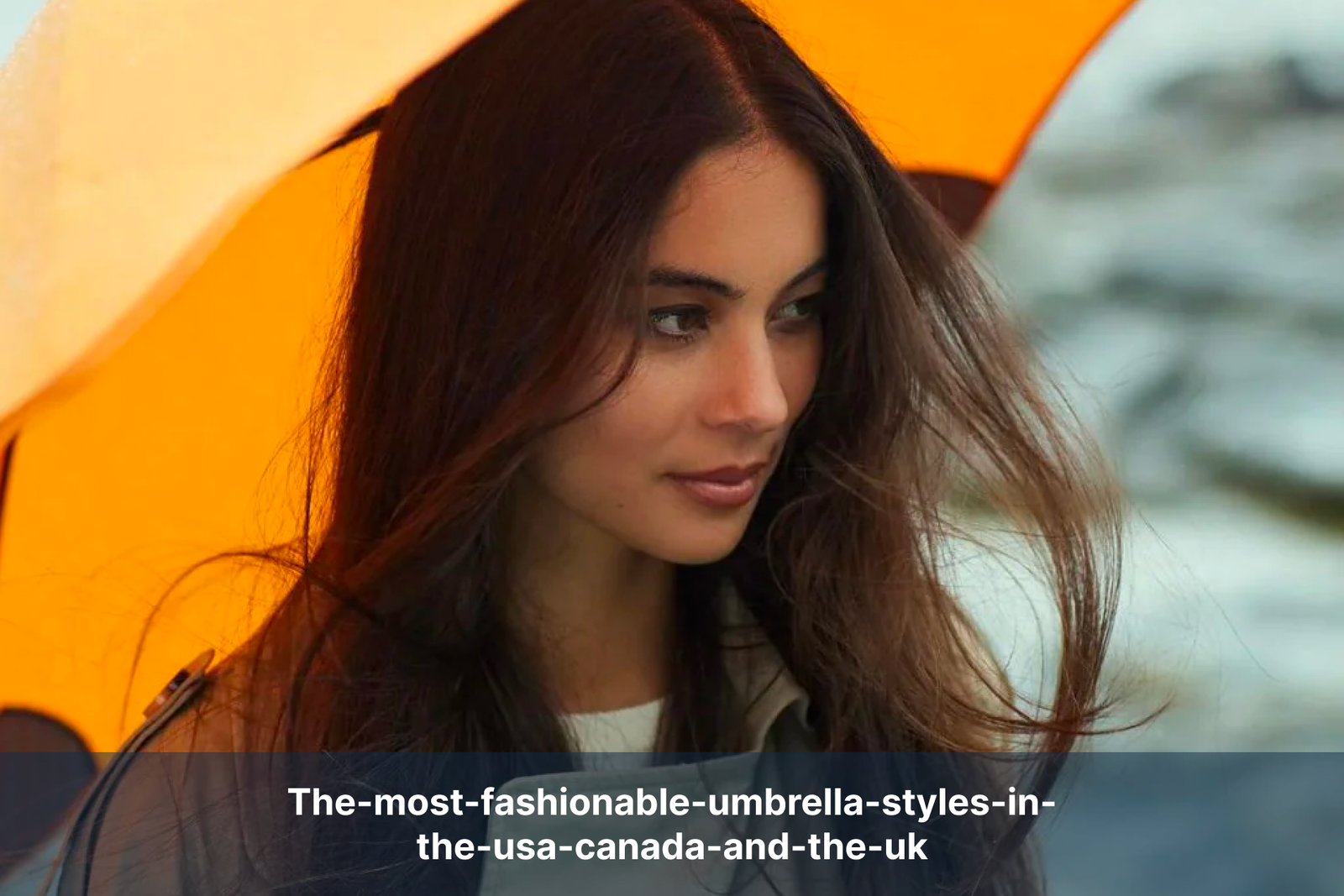 the-most-fashionable-umbrella-styles-in-the-usa-canada-and-the-uk