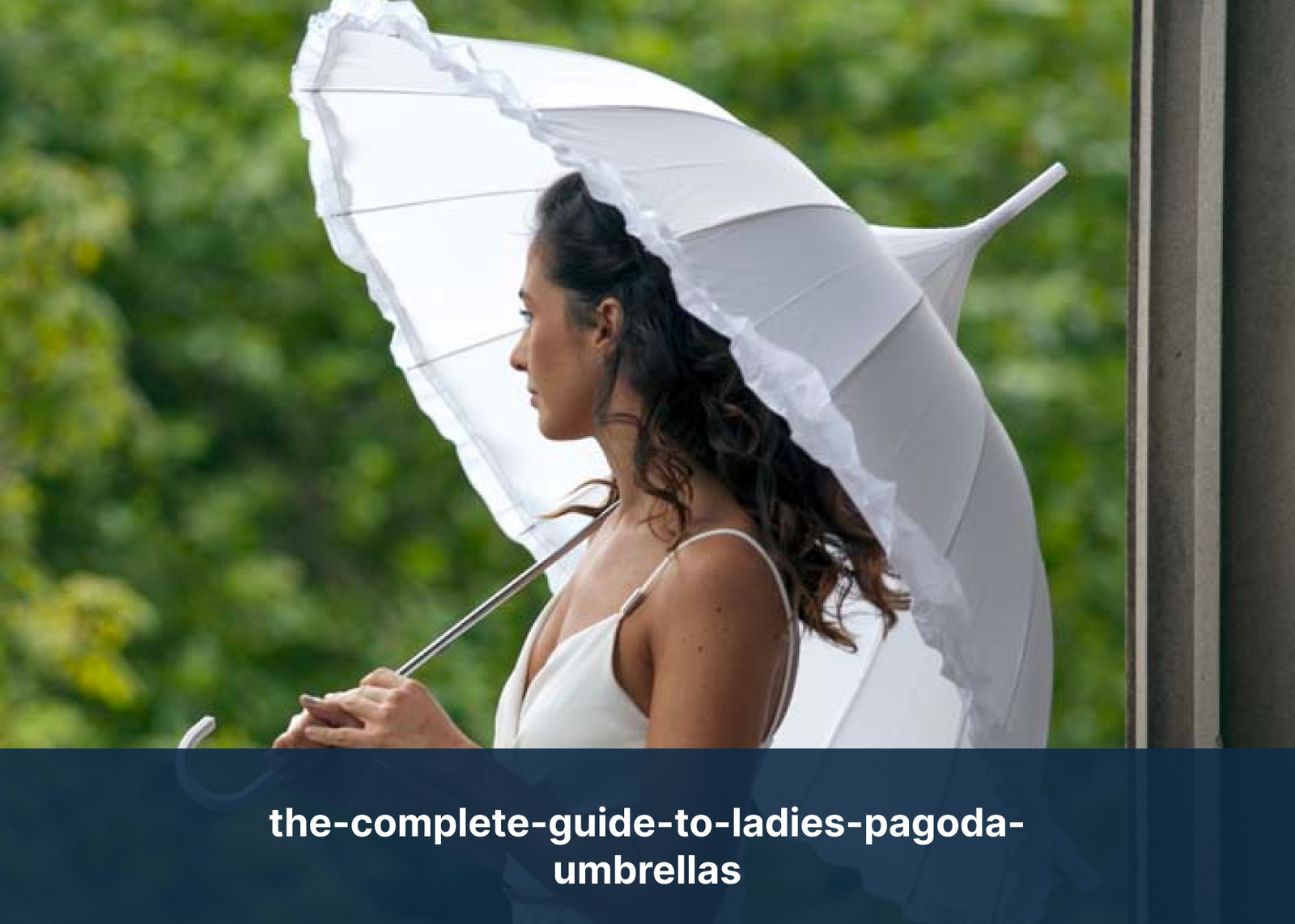 the-complete-guide-to-ladies-pagoda-umbrellas