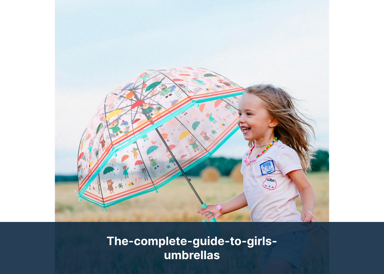 the-complete-guide-to-girls-umbrellas